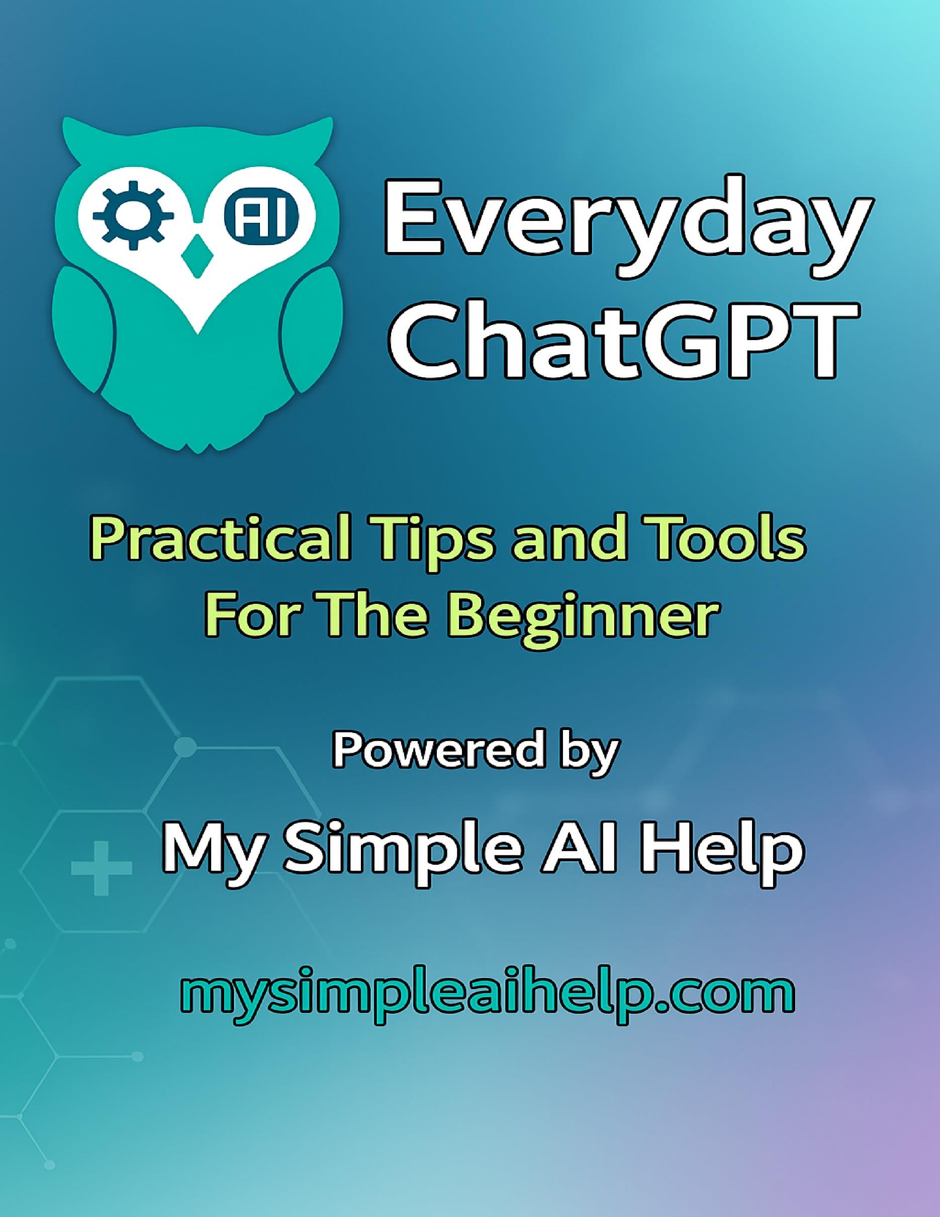 Everyday ChatGPT book cover – practical tips and tools for beginners